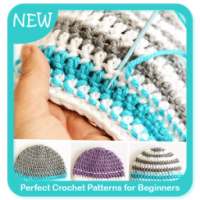 Perfect Crochet Patterns for Beginners