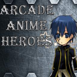 Arcade Anime Heroes