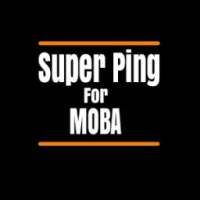 Super Ping for MOBA (Anti-Lag)