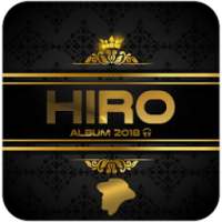 HIRO ALBUM - DE LA HAINE A L'AMOUR 2018 on 9Apps
