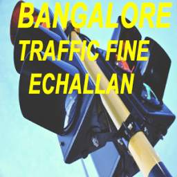 Bangalore EChallan (Traffic Police Fine EChallan)