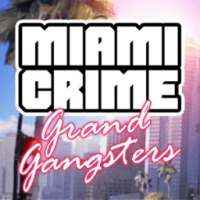 Miami Crime: Grand Gangsters
