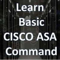 Learn Cisco ASA Firewall Basic Command