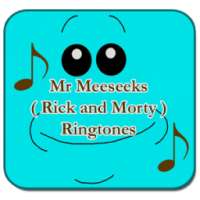 Mr Meeseeks Songs Ringtones on 9Apps