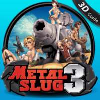 Guide for METAL SLUG 3