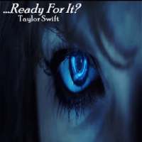 Taylor Swift - ...Ready For It? on 9Apps