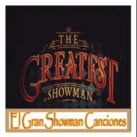 El Gran Showman Canciones