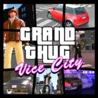 Vice City: Grand Thug