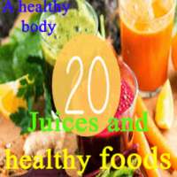 20 Juices and healthy foods on 9Apps