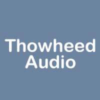 Thowheed Audio