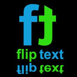 Flip Text: Text effects upside down, mirror