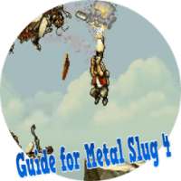 Guide Metal Slug 4