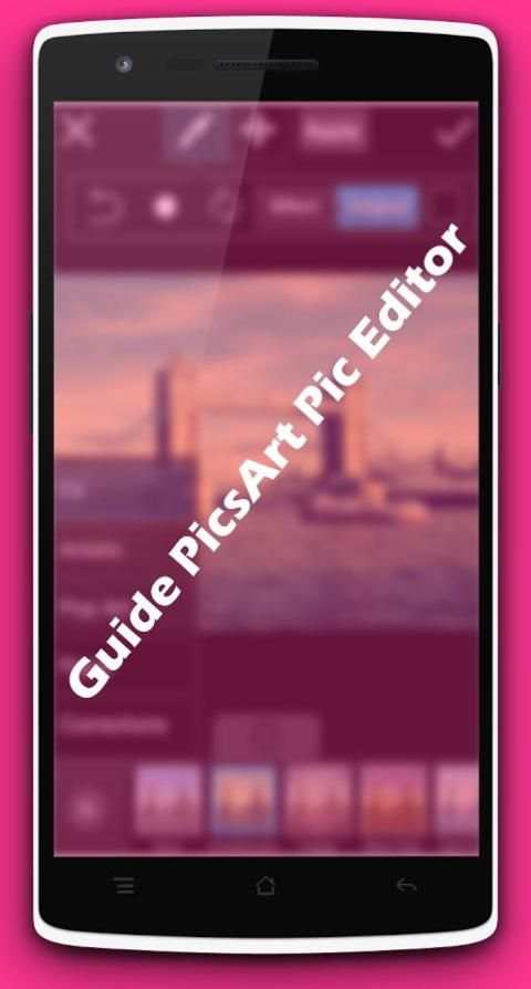 Guide PicsArt Pic Editor screenshot 2