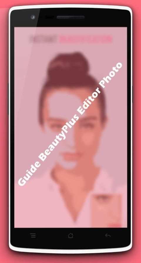 Guide BeautyPlus Editor Photo 2 تصوير الشاشة