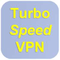 Turbo Speed VPN Free Proxy