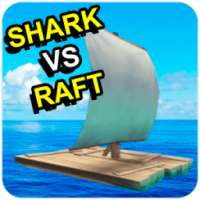 Shark vs Raft