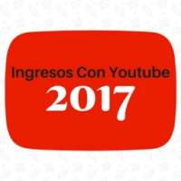 Ingresos youtube 2017