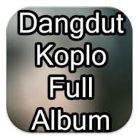 Dangdut Koplo Full Album