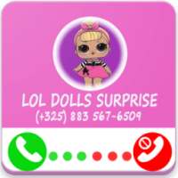 Lol doll Surprise fake call - surprise eggs on 9Apps