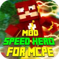 Mod Speed Hero for MCPE