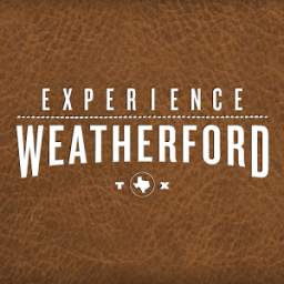 Experience Weatherford, TX!