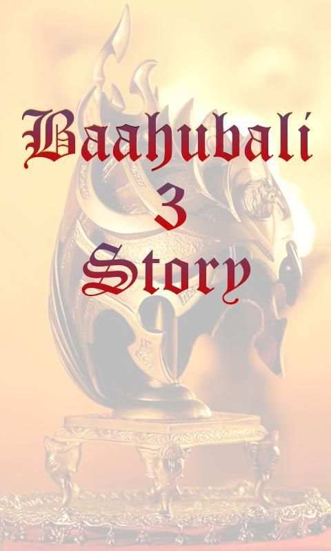 Story Leaked Bahubali 3 screenshot 1