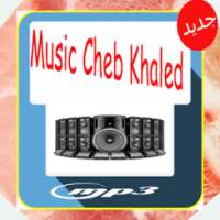 أغاني الشاب خالد mp3 on 9Apps