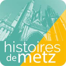 Histoires de Metz