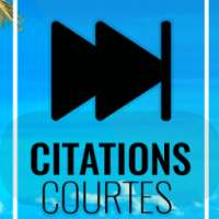 Citation Courte - Proverbe Court