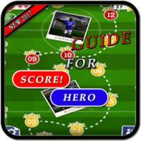 Guide For Score! Hero