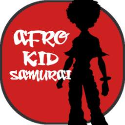 Samurai : The Afro Kid