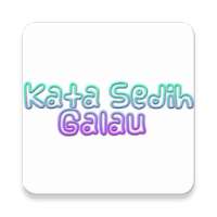 Kata Sedih dan Galau on 9Apps