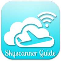 Guide Skyscanner - Full Tips & Flights