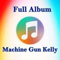 ALL Songs Machine Gun Kelly Full Album on 9Apps