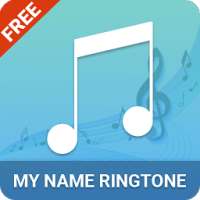 My Name Ringtone Maker on 9Apps