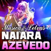 Naiara Azevedo Musica e Letras on 9Apps