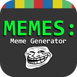 MEMES: Meme Generator