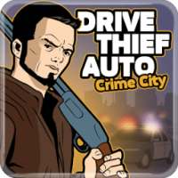 Drive Thief Auto: Crime City