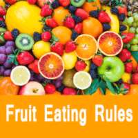 Fruit Eating Rules - फल खाने के कुछ नियम