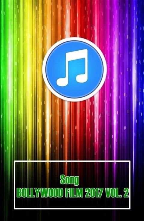 Songs Bollywood Film 2017 Vol 2 screenshot 8