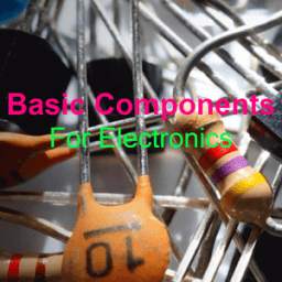 Basic Electronics Components 1.0