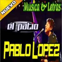 Musica Pablo López - El Patio on 9Apps