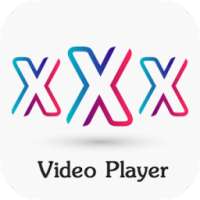 XXX Video Player - HD Video, Max Player