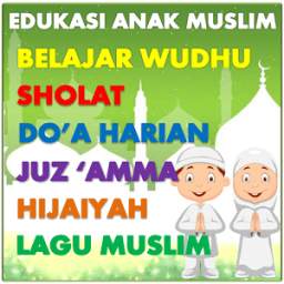 Edukasi Anak Muslim