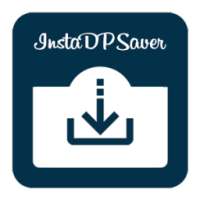 InstaDP Saver : Quick Download on 9Apps