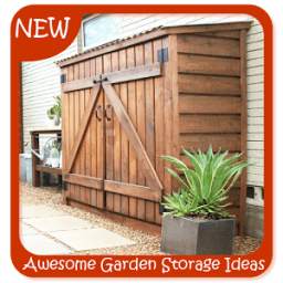 Awesome Garden Storage Ideas