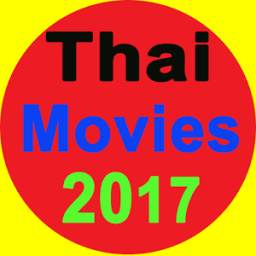 Thai Movies 2017