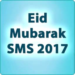 Eid Mubarak SMS 2017