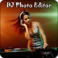 DJ Photo Editor: DJ Photo Frame