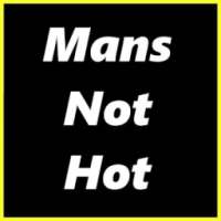 Mans Not Hot Soundboard